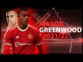 Mason Greenwood 2021/22 - Speed Show , Skills & Goals - HD