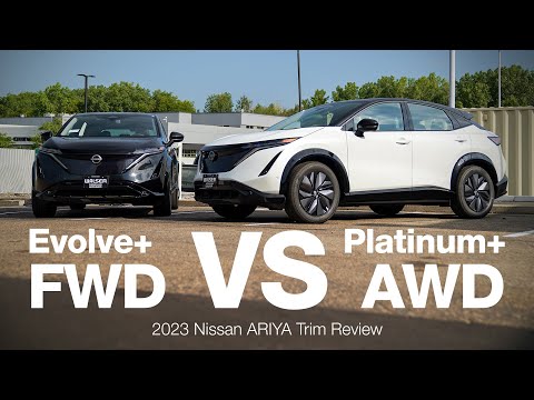 2023 Nissan ARIYA Comparison | Evolve+ FWD vs Platinum+ AWD