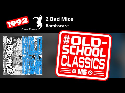 2 Bad Mice: Bombscare | SHADOW14-Y1 | Moving Shadow