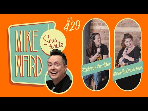 #429 - Michelle Desrochers et Stéphanie Vandelac