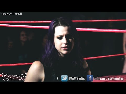 WPW Presents: BRAWL AT THE HALL - Nicole Matthews vs. Sloan - July 23rd