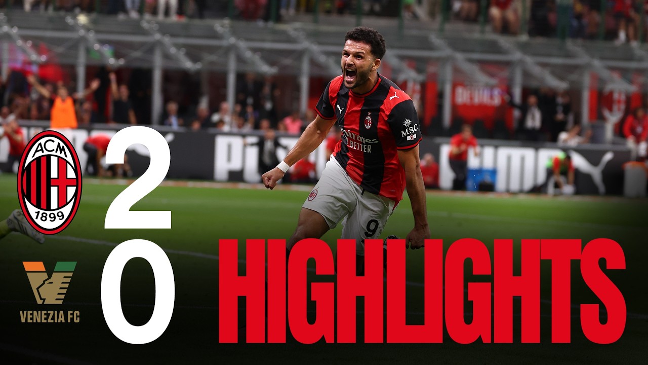 AC Milan 2 - 0 Venezia FC highlights