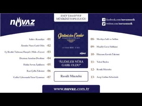 Esev Tasavvuf Musikisi Topluluğu - Resûli Müctebâ