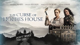 The Curse of Hobbes House [2019] Trailer HD