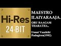 Oru Raagam 24Bit Hires I I Unnai Vazhthi Padugiren 1992 I I Ilaiyaraja I I KJ Yesudoss S Janaki