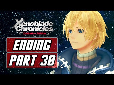 Xenoblade Chronicles: Definitive Edition (SWITCH) Gameplay Walkthrough Part 30 - Final Boss & ENDING