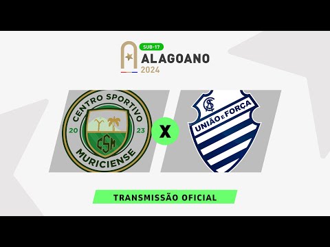 Muriciense x CSA - ALAGOANO SUB 17 - 6ª RODADA