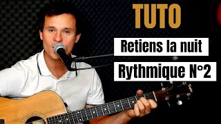 Tuto guitare Johnny Hallyday - Retiens la nuit Rythmique N°2 (Accords et Paroles)
