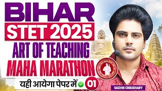 BIHAR STET 2025 Art of Teaching Maha Marathon Class by Sachin choudhary live 8pm