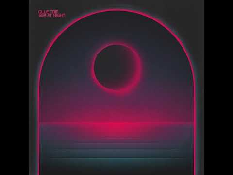 Glue Trip -  Waves (Official Audio)