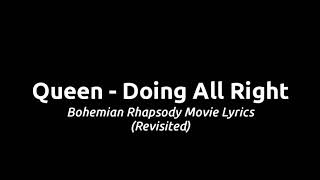 Queen - Doing all Right (Revisited) || Lyrics || Michi Music