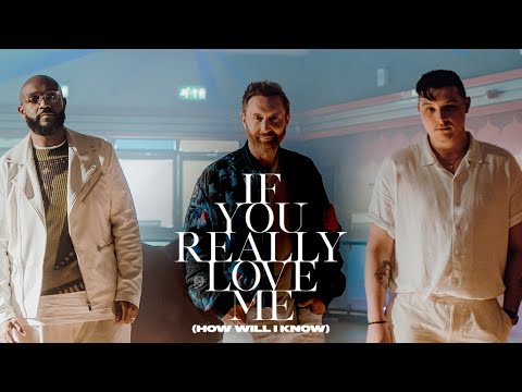 David Guetta x MistaJam x John Newman - If You Really Love Me (How Will I Know) [Official Video]