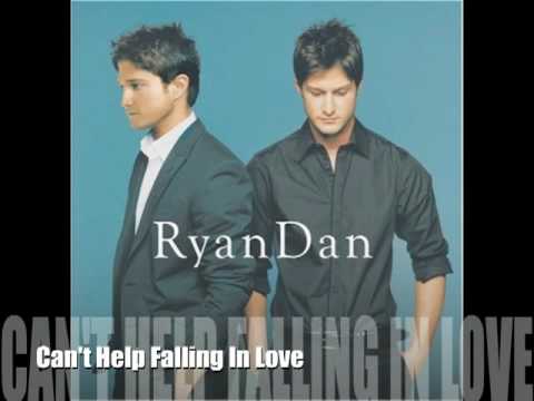 RyanDan 'Can't Help Falling In Love"