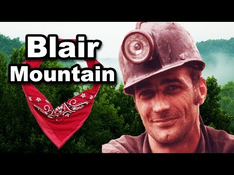 Battle of Blair Mountain (Save Blair Mountain)