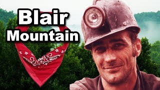 Battle of Blair Mountain (Save Blair Mountain)