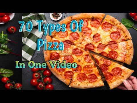 70 Pizza names in one video | All types of pizza |...
