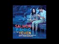 Dario Marianelli - Happy Ending - (Salmon Fishing in the Yemen, 2011)
