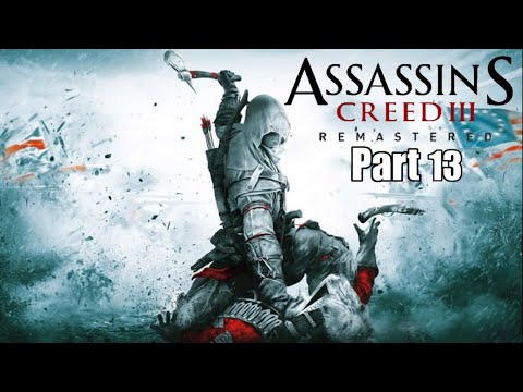 Assassins Creed III Remastered Walkthrough Part 13 (Nintendo Switch)