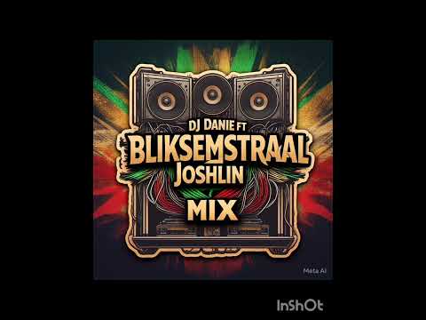 DJ DANIE FT BLIKSEMSTRAAL JOSHLIN MIX