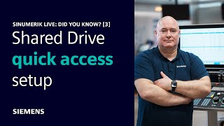 Shared drive quick access setup - SINUMERIK Live: Did You Know? [3]