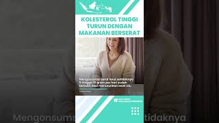 Konsumsi Makanan Serat Dapat Menurunkan Kolesterol Tinggi, Berikut Pola Hidup Sehatnya