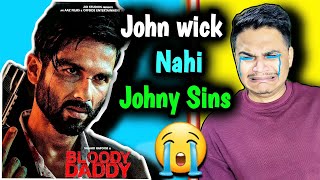 Bloody Daddy Movie REVIEW | Suraj Kumar |