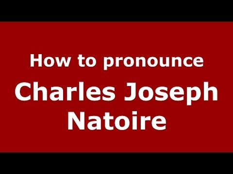 How to pronounce Charles Joseph Natoire (French/France) - PronounceNames.com