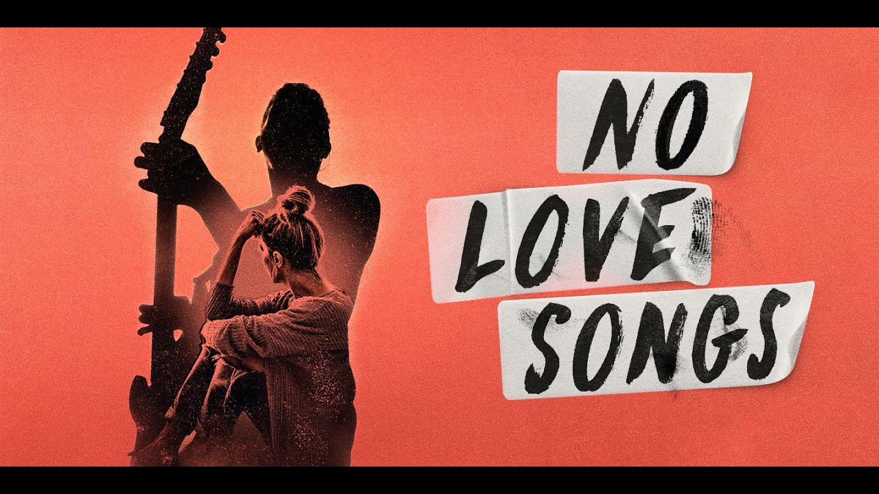 No Love Songs trailer 2024