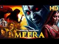 MEERA - Horror Full Movie | South Horror Movie in Hindi Dubbed | Horror Movie