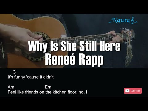 Why Is She Still Here? - Reneé Rapp
