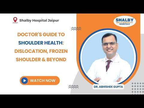 Doctor’s Guide to Shoulder Health: Dislocation, Frozen Shoulder & Beyond