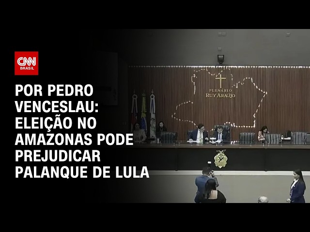 Eleição no Amazonas pode prejudicar palanque de Lula | CNN 360º