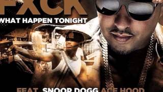F*ck What Happens Tonight - French Montana, Mavado, Ace Hood, Snoop Dogg, Scarface and DJ Khaled