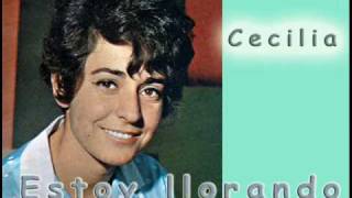 Estoy llorando, Cecilia.wmv