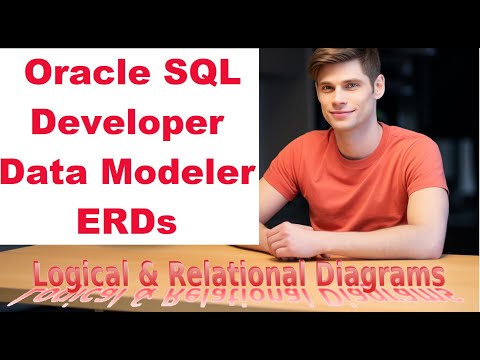 Introduction to Oracle SQL Developer Data Modeler ERDs | Logical & Relational Diagrams