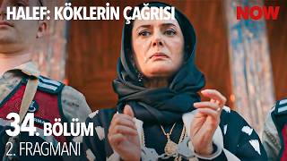 Halef: Köklerin Çağrısı 34. Bölüm Fragmanı İzle