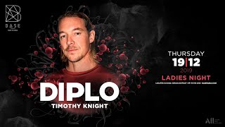 DIPLO x BASE Dubai  Thursday December 19th