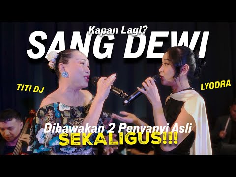 Sang Dewi Titi DJ & Lyodra di #indinikahinade