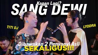 Download lagu Sang Dewi Titi DJ & Lyodra di #indinikahinade mp3