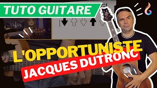 L'opportuniste - Guitare ? Tutoriel complet Jacques Dutronc