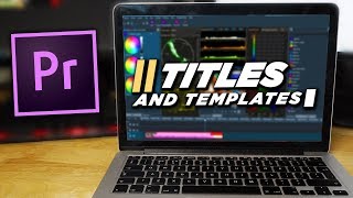 Basic Titles and Templates in Premiere Pro | Adobe Premiere Pro CC Beginner Tutorial