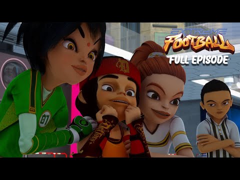 Extreme Football ⚽ Season 1, Episode 19-20 💥 Back to Back Full Episode