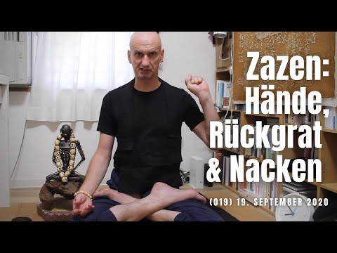 (019) Über die Hände, das Rückgrat und den Nacken beim Zazen, 19. September 2020