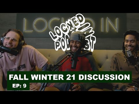 EP:9 Fall Winter 21, NLE Choppa Vlone, Louis Vuitton & Rhude FW21