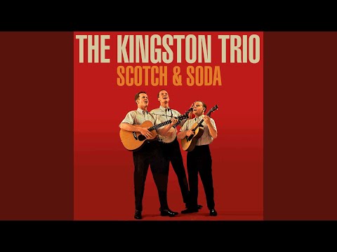 Adios Farewell - The Kingston Trio