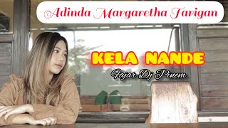 Download lagu LAGU KARO 2022 II KELA NANDE II Adinda Margaretha Br Tarigan mp3