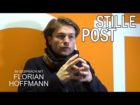 STILLE POST - Im Gespräch mit Florian Hoffmann (German)
