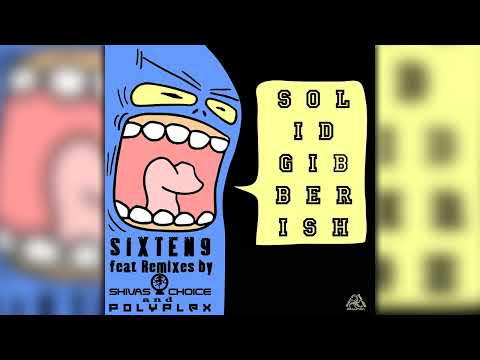 Sixten9 - Solid Gibberish (digiep136/Geomagnetic Records/Psytrance)::Full Album