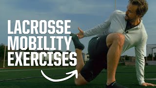 Mobility for Lacrosse Players (DO THIS TO FEEL & MOVE BETTER!)