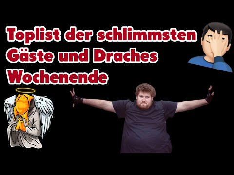 Drachenlords Wochenende und die Toplist der schlimmsten Gäste in seinen Streams - Ofi Reaction